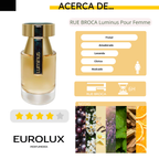 RUE BROCA Luminus POUR FEMME EDP 100ML